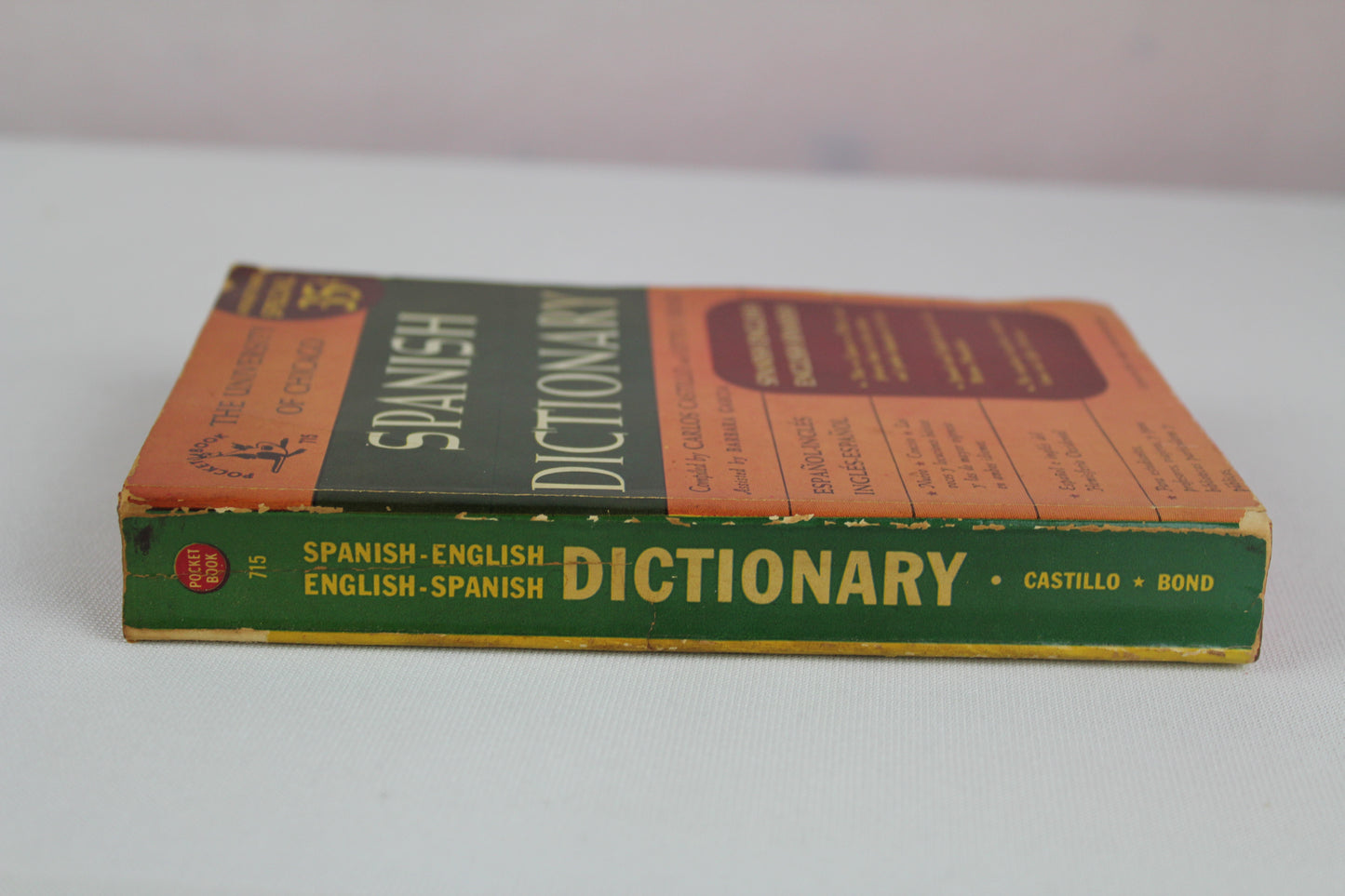 The University of Chicago Spanish - English English - Spanish Dictionary by Carlos Castillo