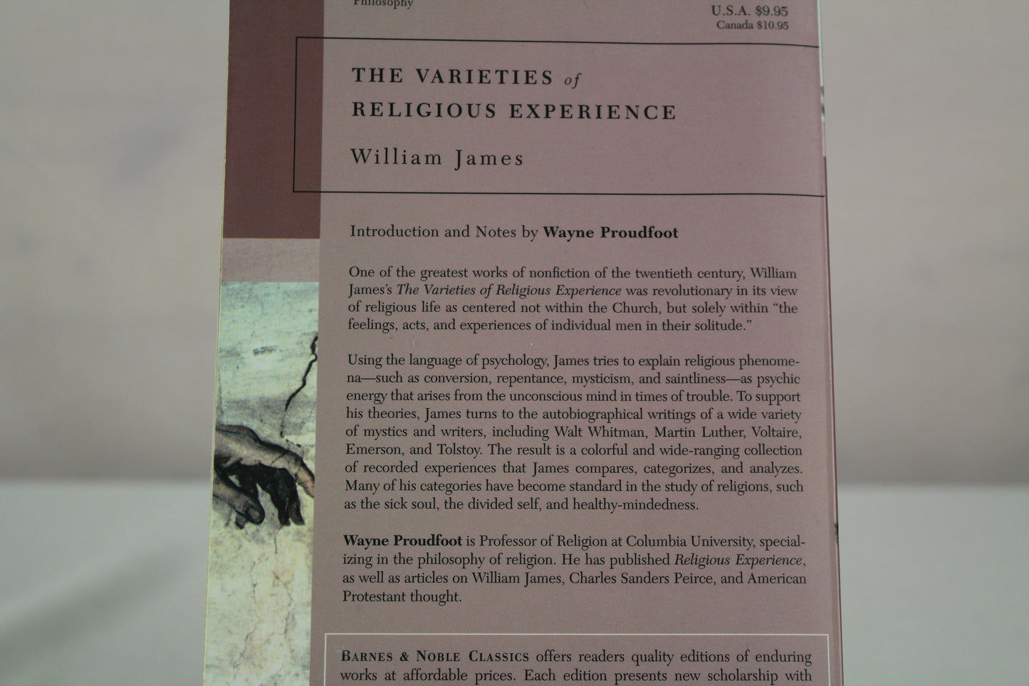 The Varieties of Religious Experience: A Study in Human Nature by William James, Wayne Proudfoot