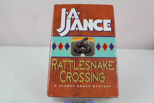 Rattlesnake Crossing by J. A. Jance