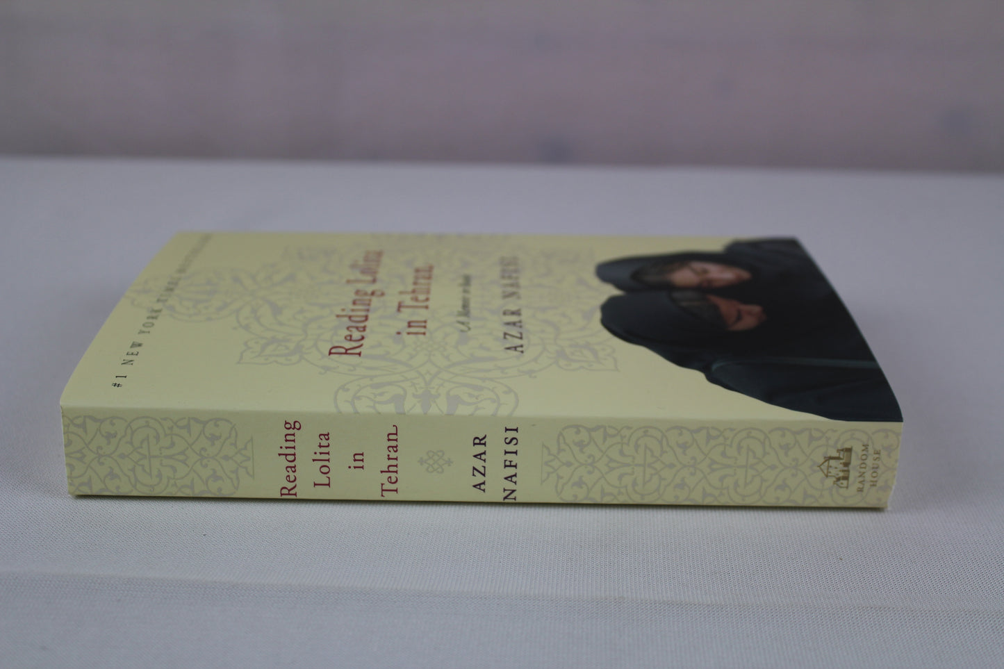 Reading Lolita in Tehran: A Memoir in Books by Azar Nafisi