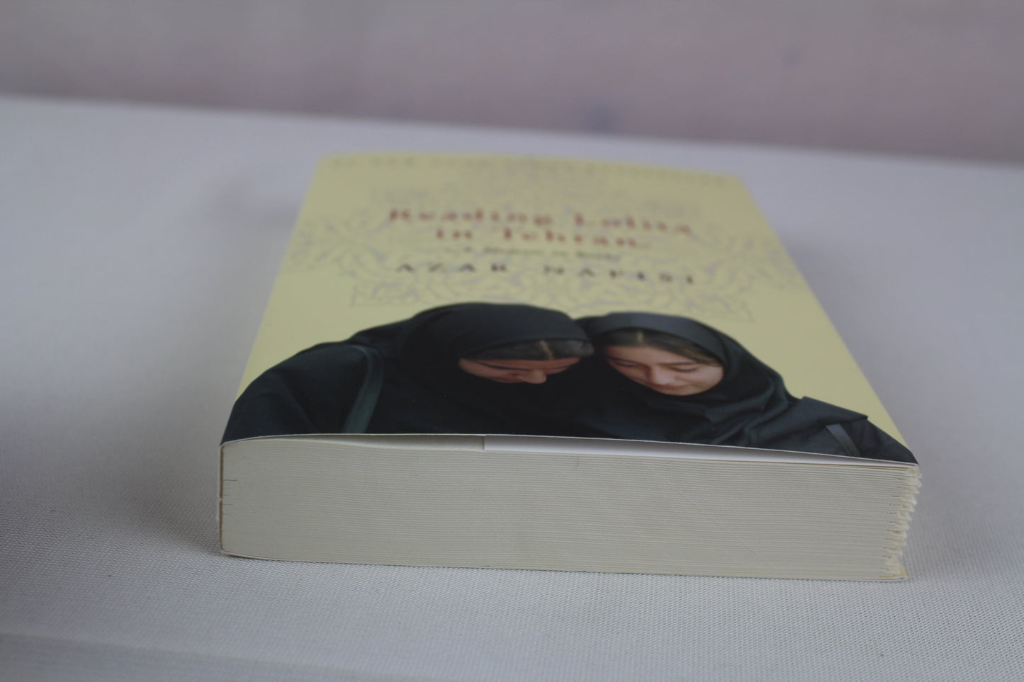 Reading Lolita in Tehran: A Memoir in Books by Azar Nafisi