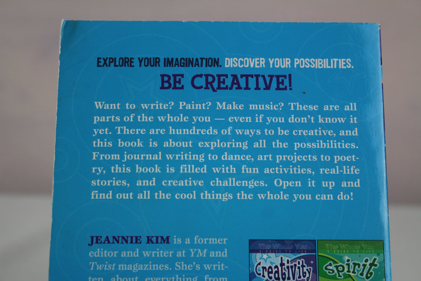 The Whole You: Creativity by Jeannie Kim