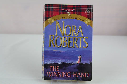The Winning Hand (The MacGregors / Silhouette Special Edition, No. 1202) by Nora Roberts
