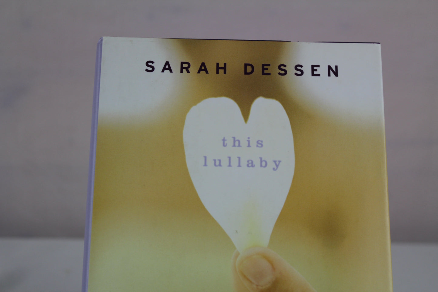 This Lullaby by Sarah Dessen