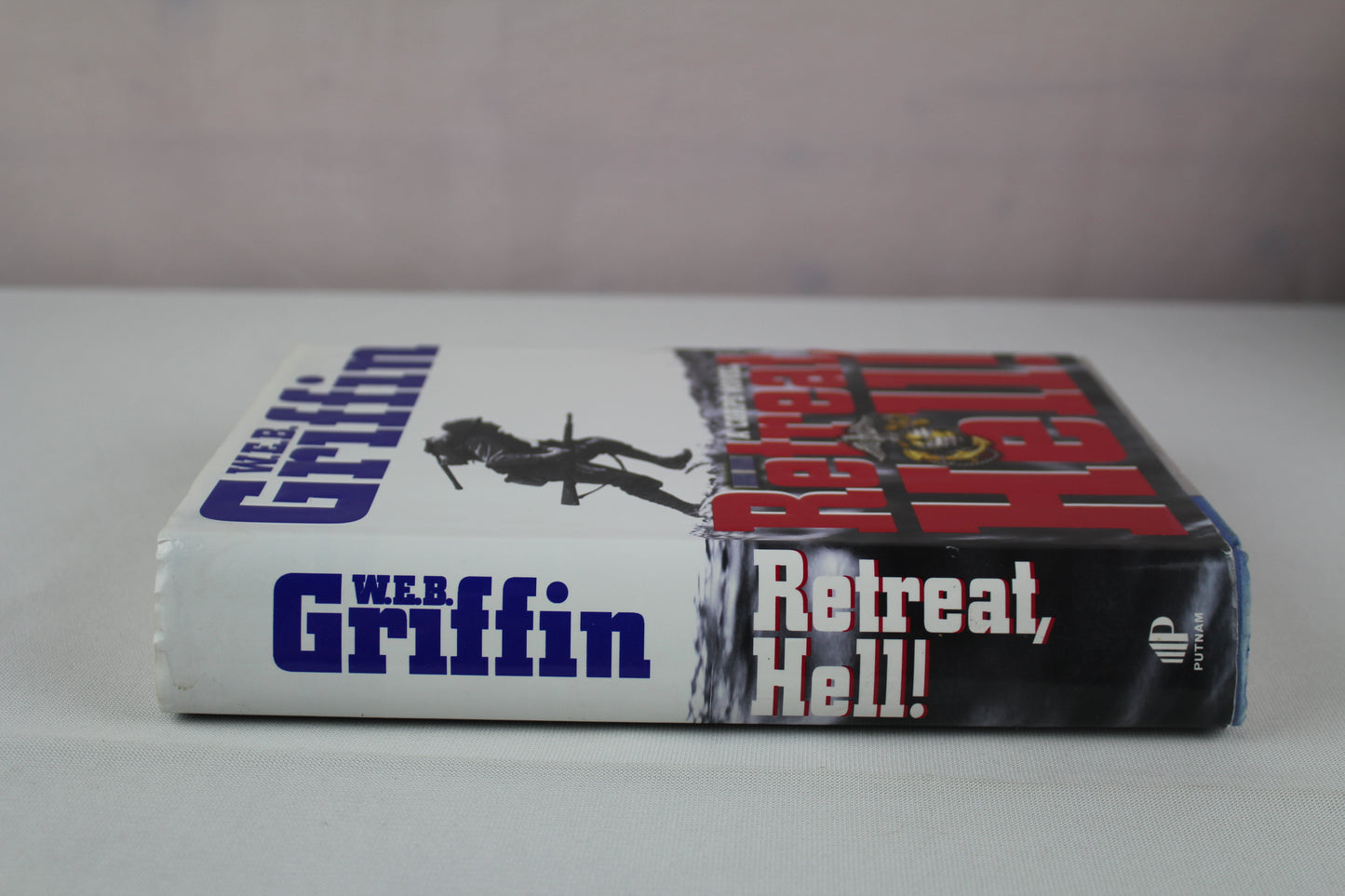 Retreat, Hell!: A corps Novel by W.E.B. Griffin