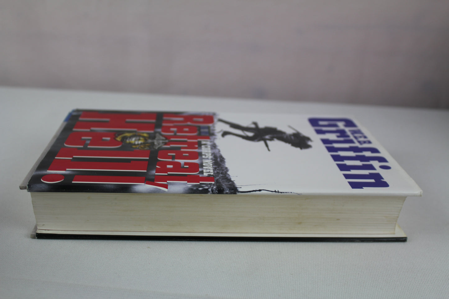 Retreat, Hell!: A corps Novel by W.E.B. Griffin