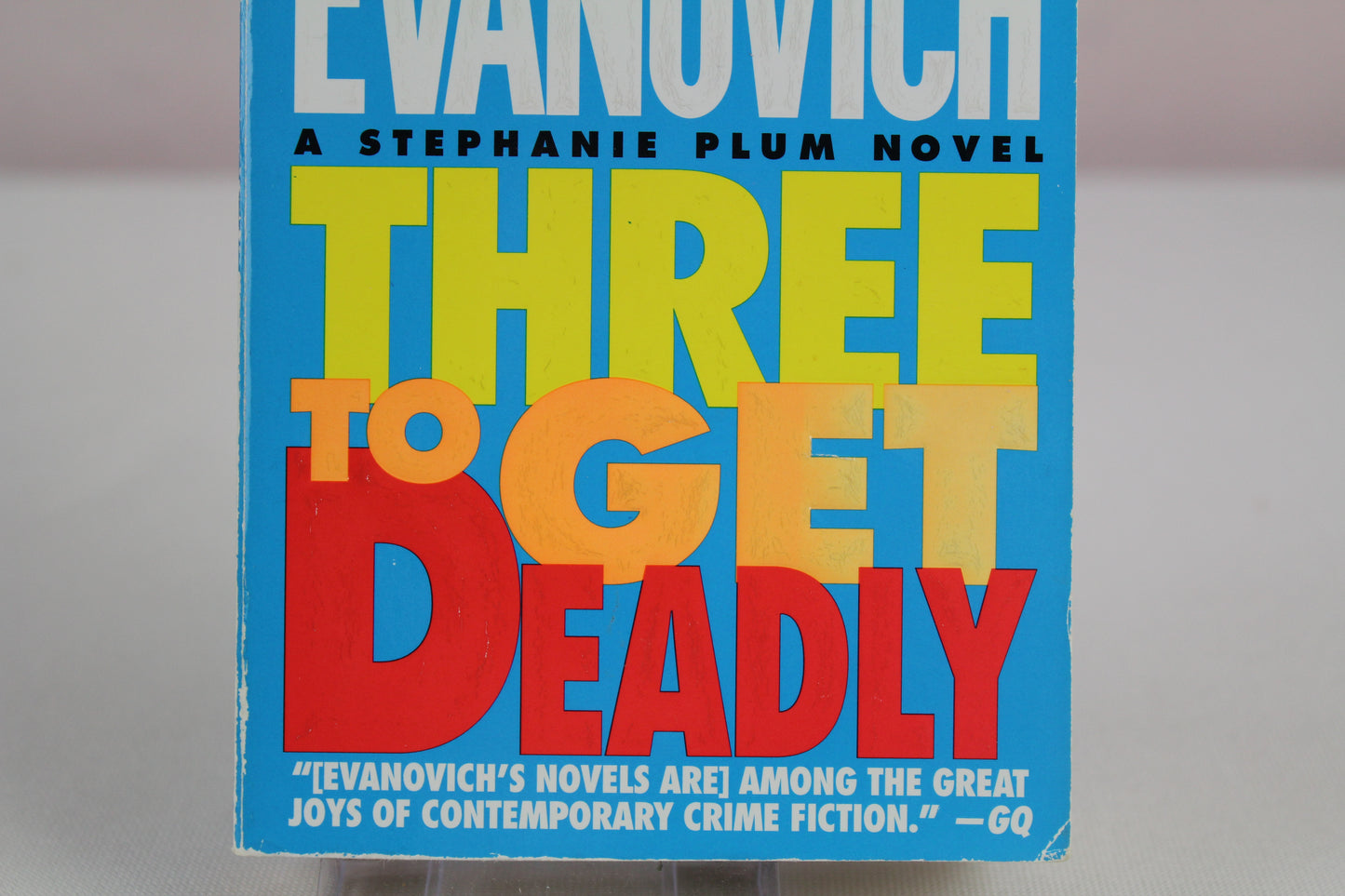 Three to Get Deadly (Stephanie Plum, No. 3) (Stephanie Plum Novels) by Janet Evanovich