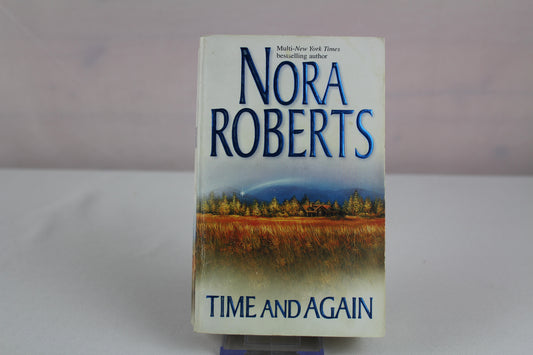Time And Again by Nora Roberts
