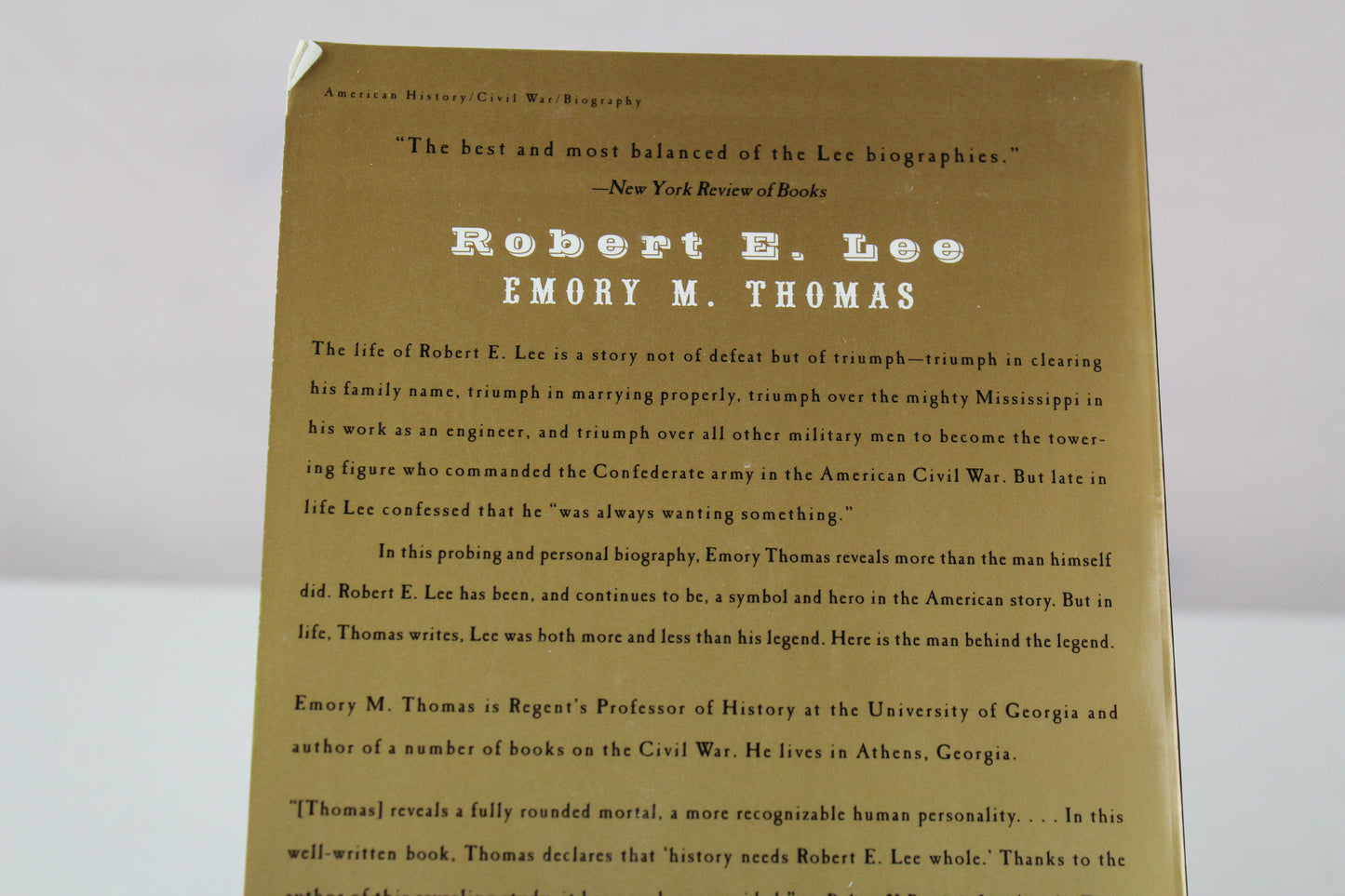 Robert E. Lee: A Biography by Emory M. Thomas