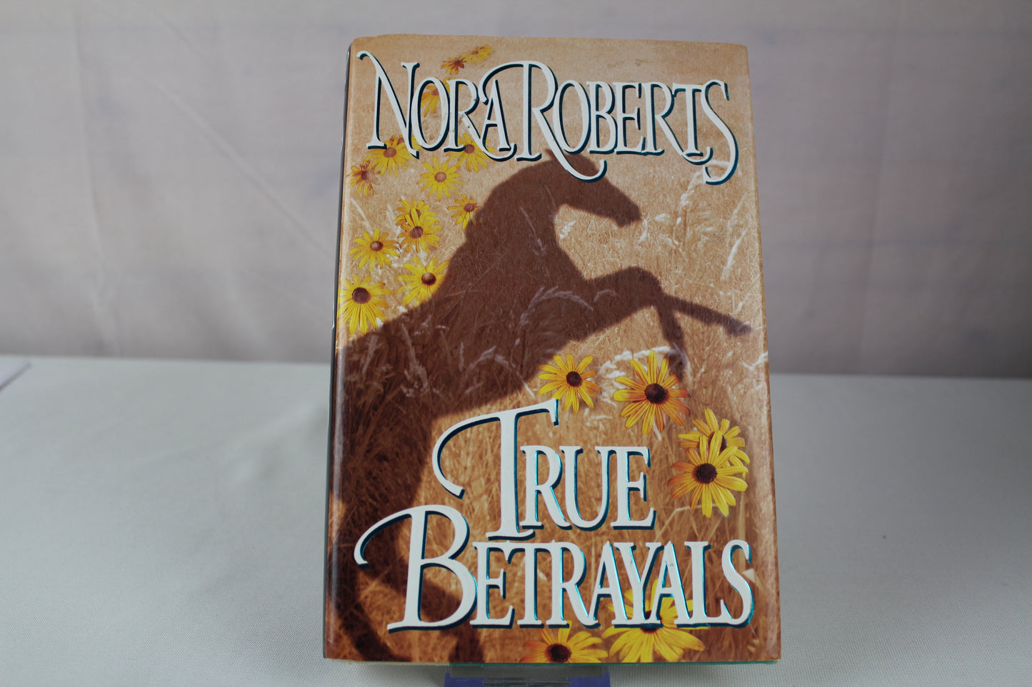 True Betrayals by Nora Roberts