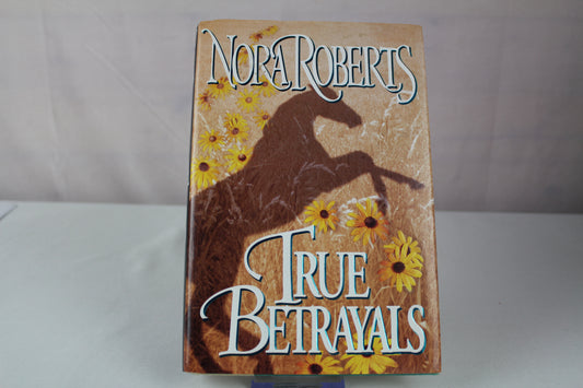 True Betrayals by Nora Roberts