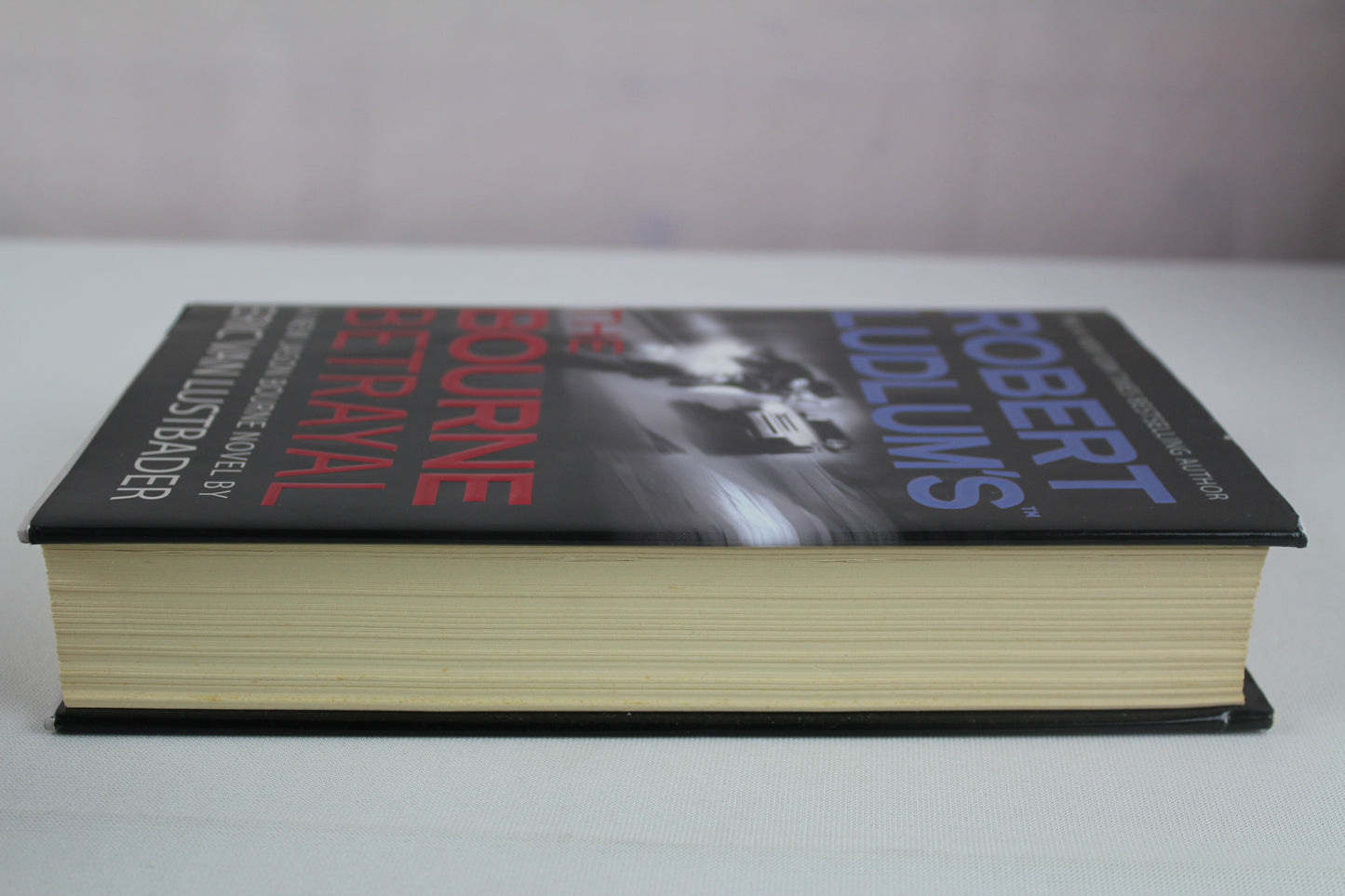 Robert Ludlum's The Bourne Betrayal by Eric Van Lustbader