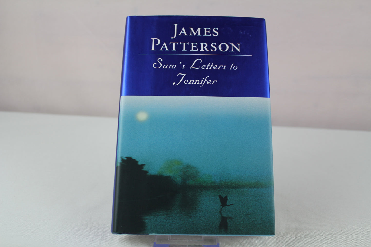 Sam's Letters to Jennifer by James Patterson