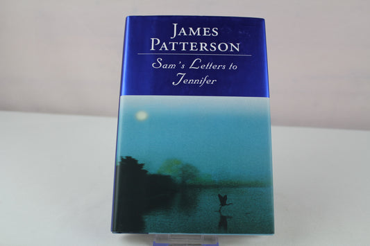 Sam's Letters to Jennifer by James Patterson