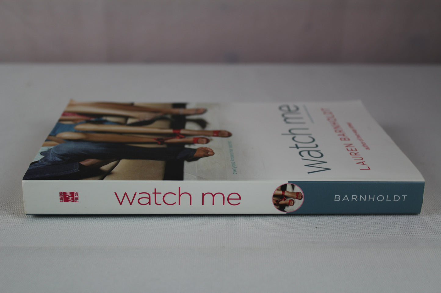 Watch Me by Lauren Barnholdt