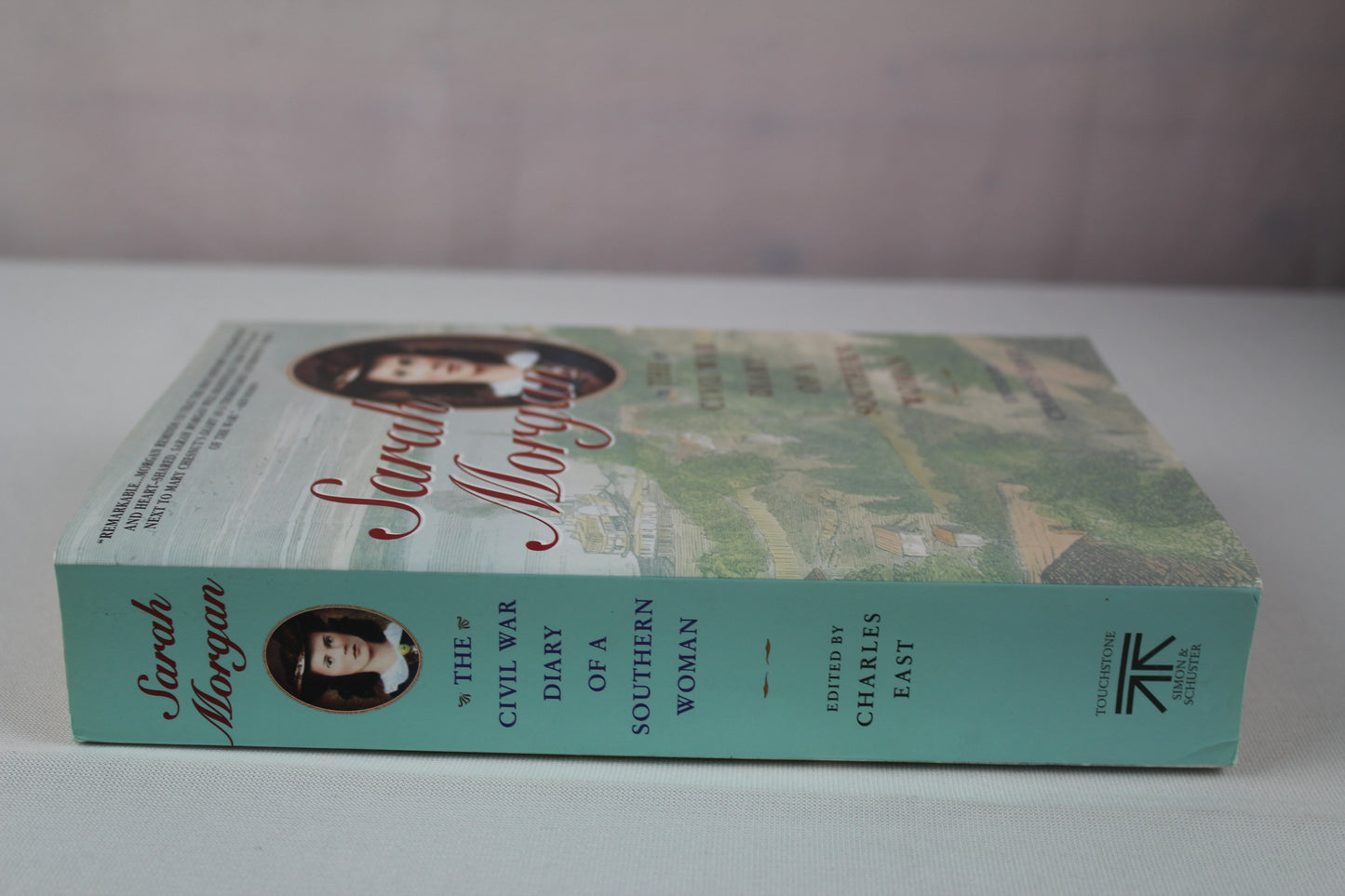 Sarah Morgan: The Civil War Diary Of A Southern Woman by Charles East
