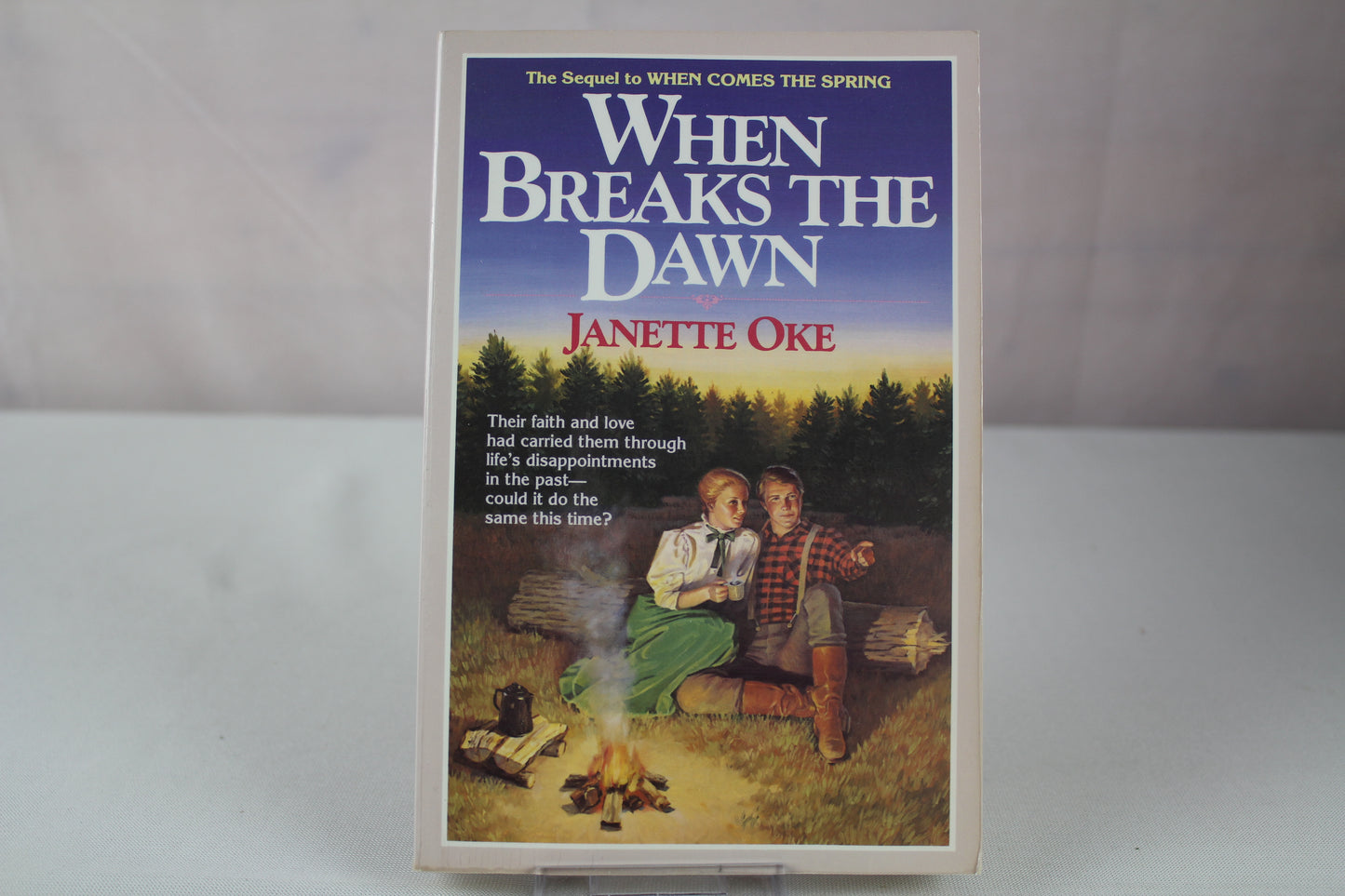When Breaks the Dawn (Canadian West) by Janette Oke