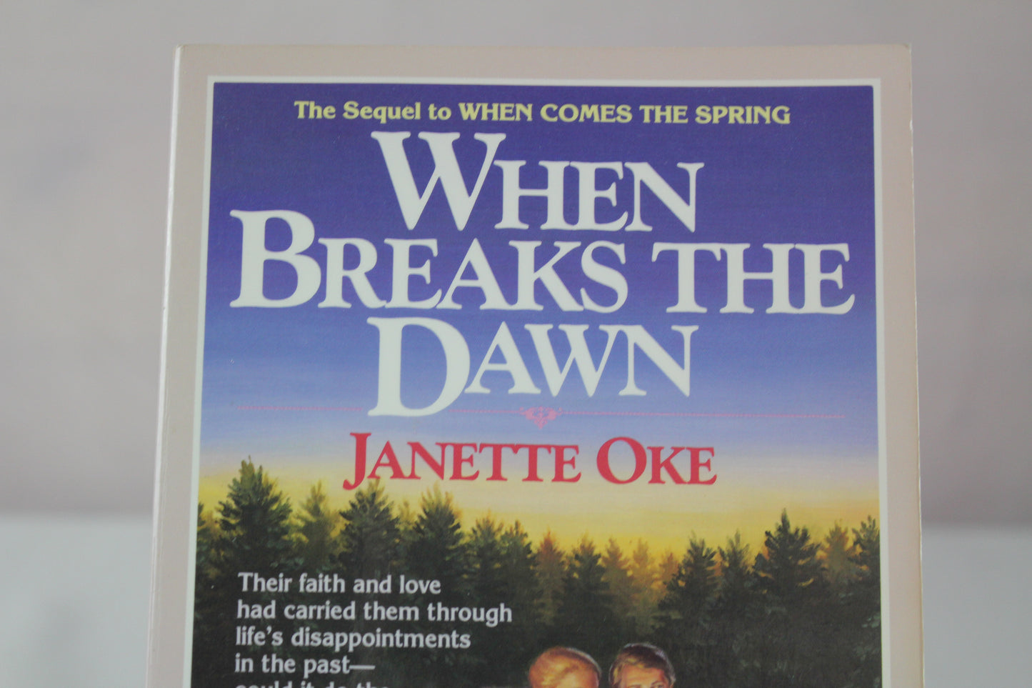 When Breaks the Dawn (Canadian West) by Janette Oke