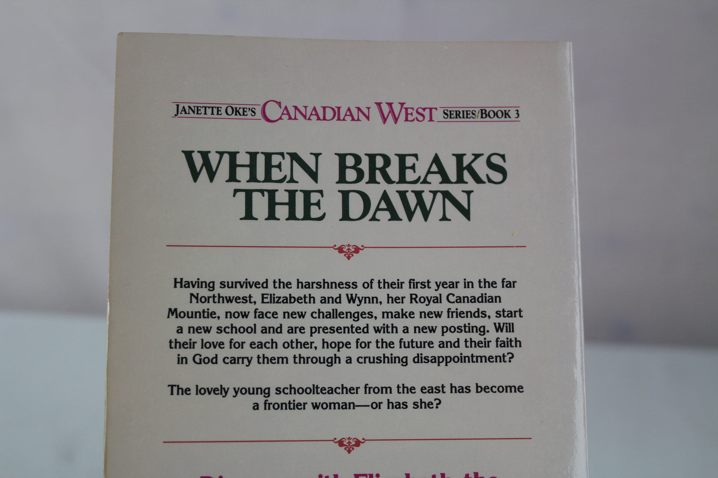 When Breaks the Dawn (Canadian West) by Janette Oke