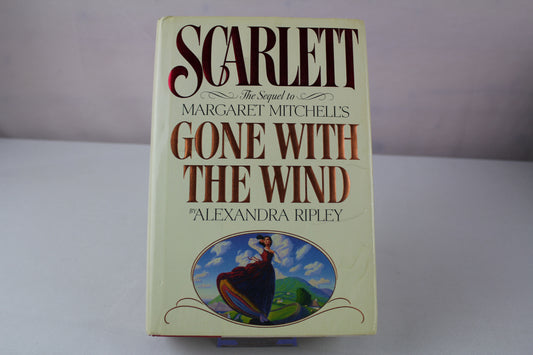 Scarlett: The Sequel to Margaret Mitchell's Gone With the Wind by Alexandra Ripley
