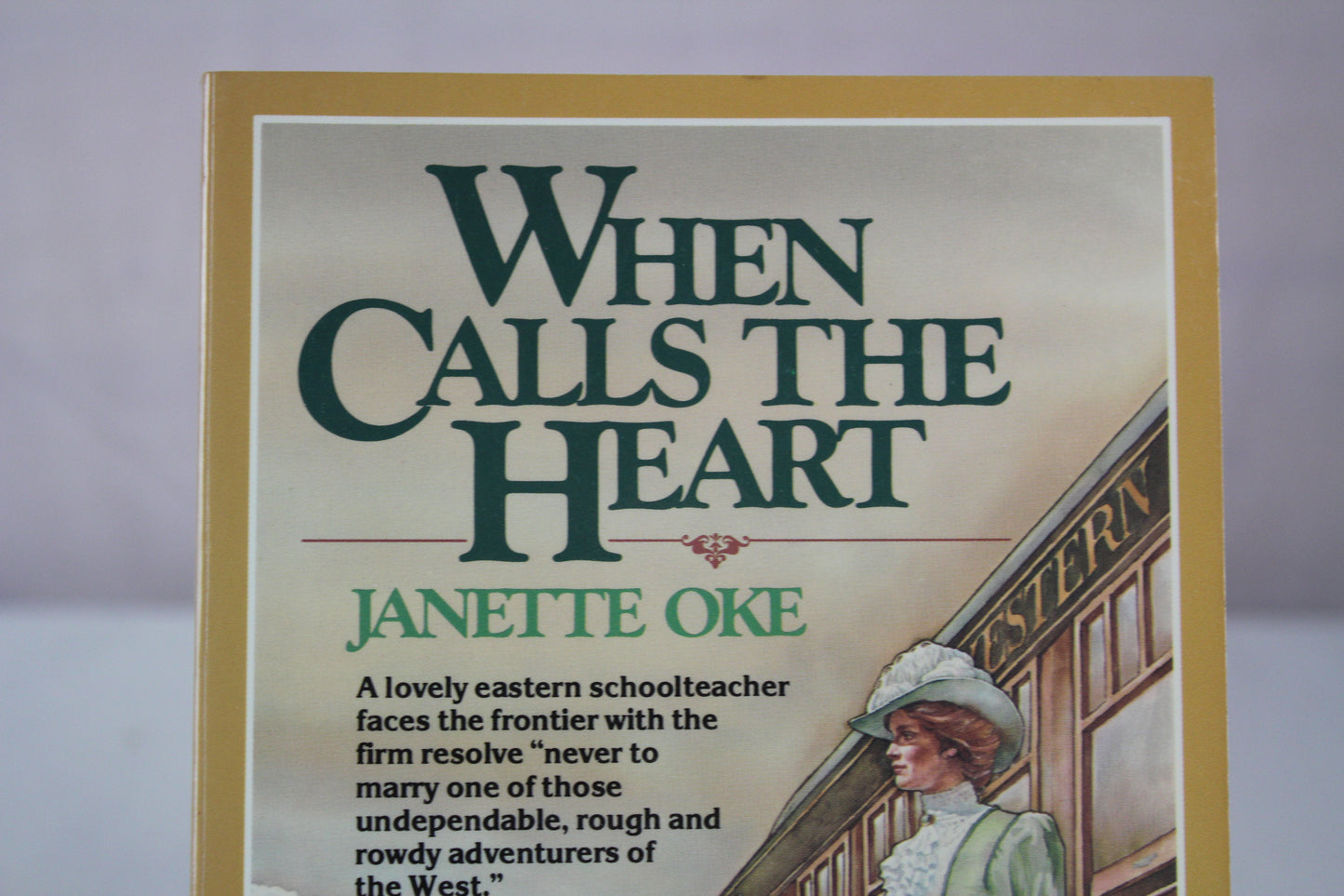 When Calls the Heart (Canadian West #1) by Janette Oke