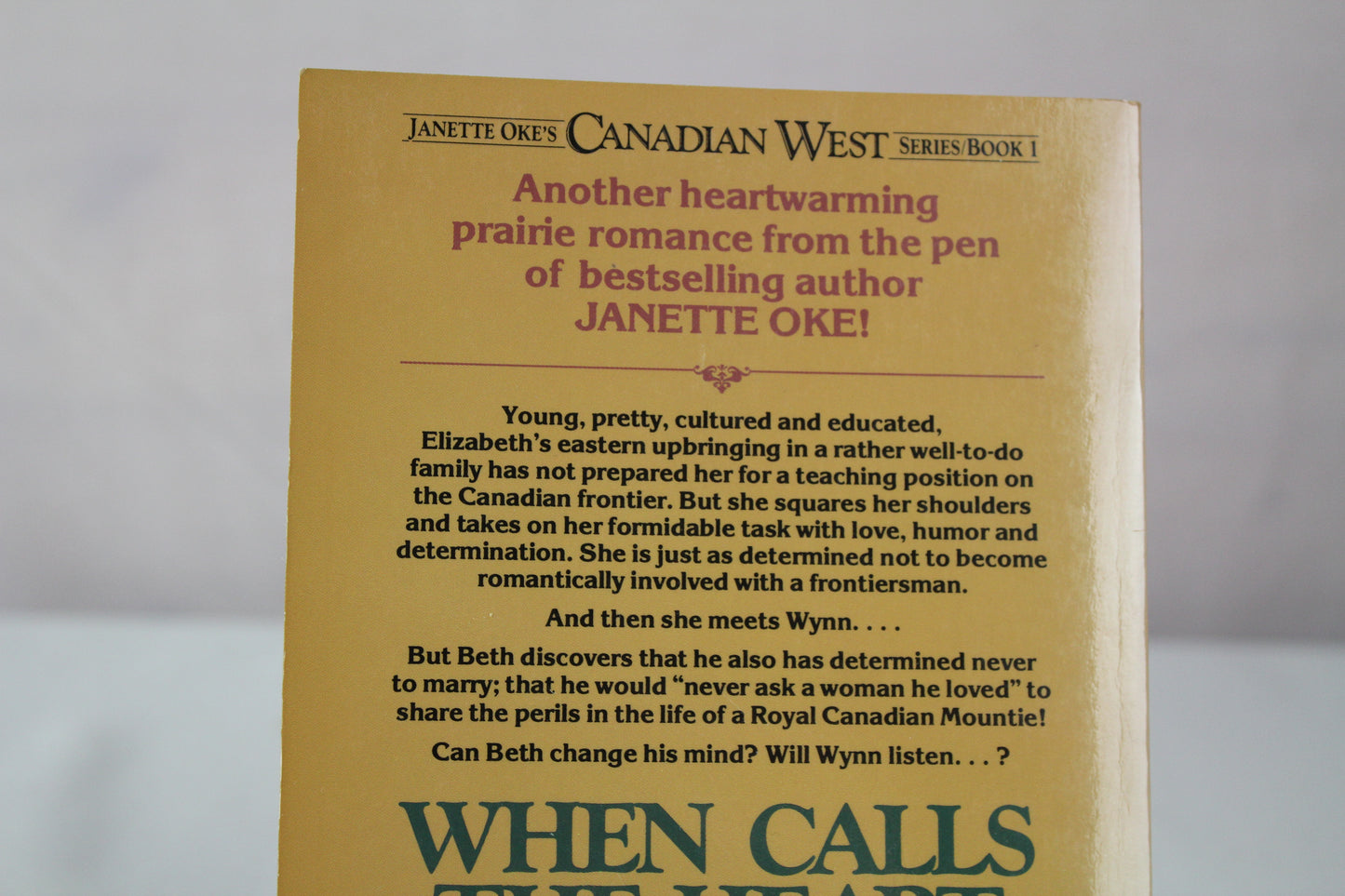 When Calls the Heart (Canadian West #1) by Janette Oke