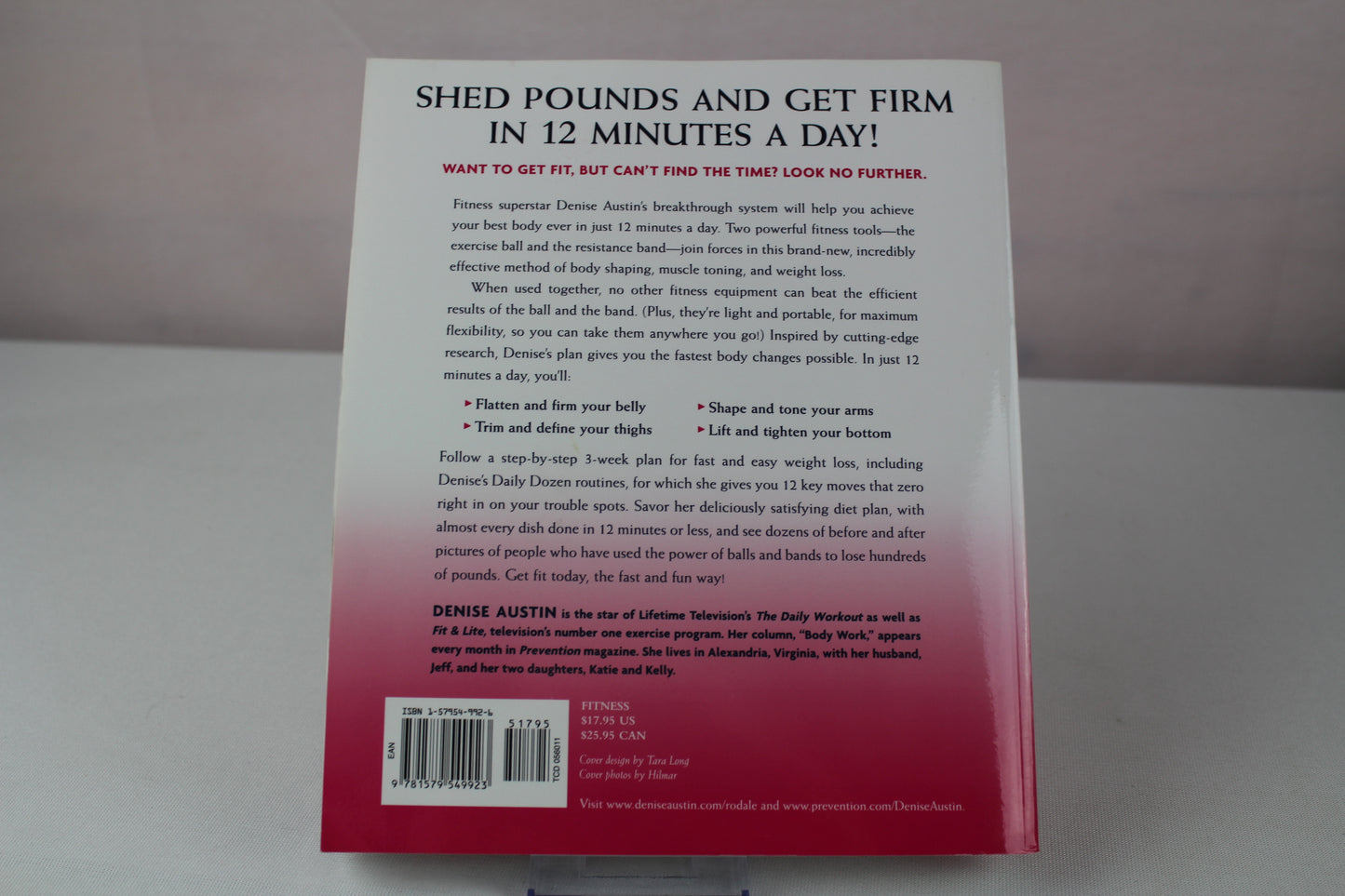 Sculpt Your Body with Balls and Bands: Shed Pounds and Get Firm in 12 Minutes a Day (With Your 3-Week Plan for Fast, Easy Weight Loss) by Denise Austin