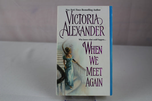When We Meet Again (Effington Family & Friends, 10) by Victoria Alexander