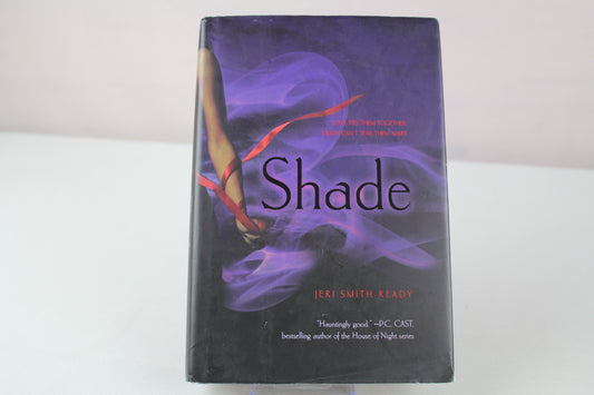Shade (Shade Trilogy, 1) by Jeri Smith-Ready