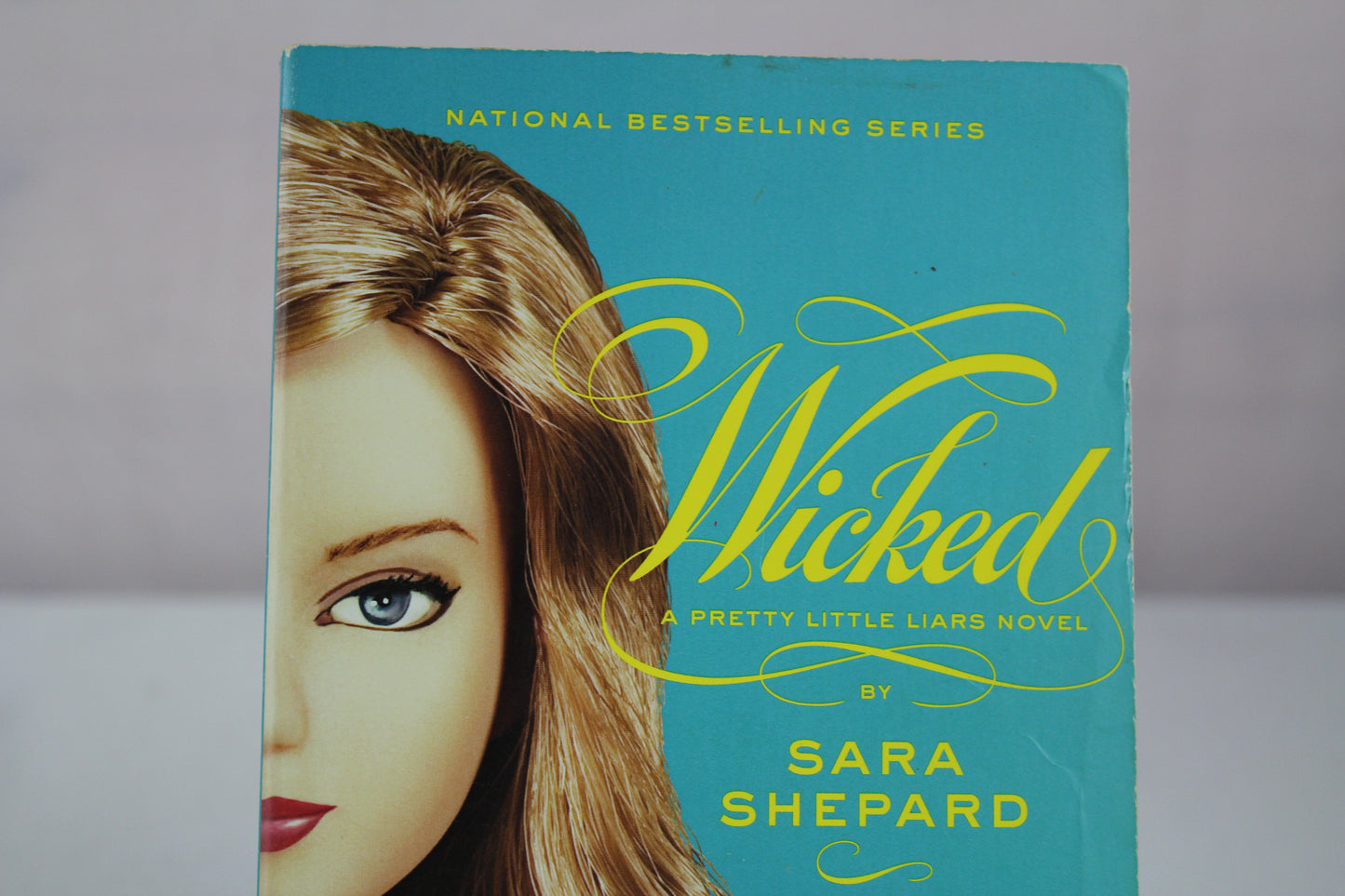 Wicked (Pretty Little Liars, Book 5) by Sara Shepard