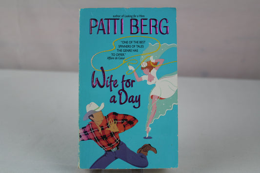 Wife for a Day by Patti Berg