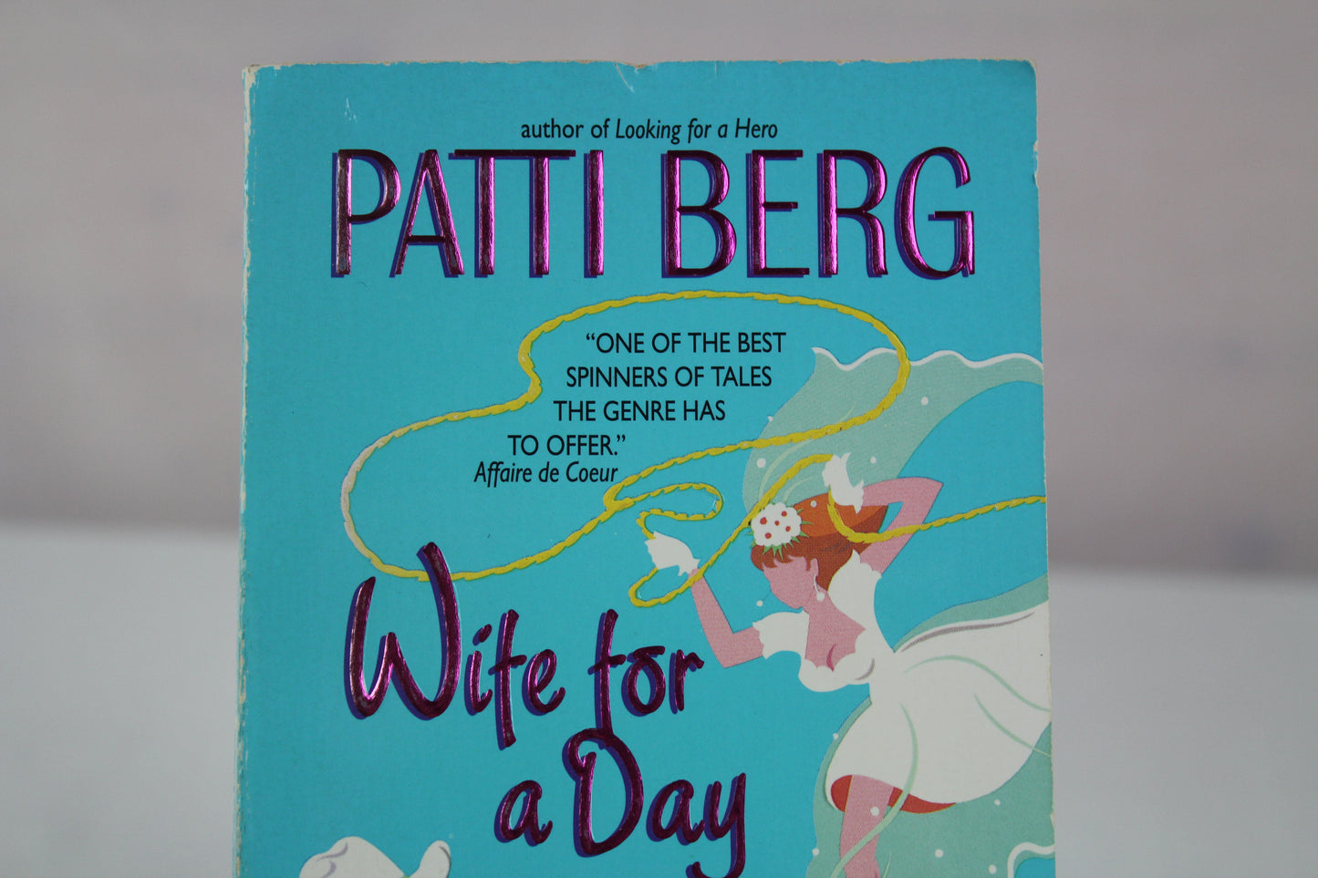 Wife for a Day by Patti Berg