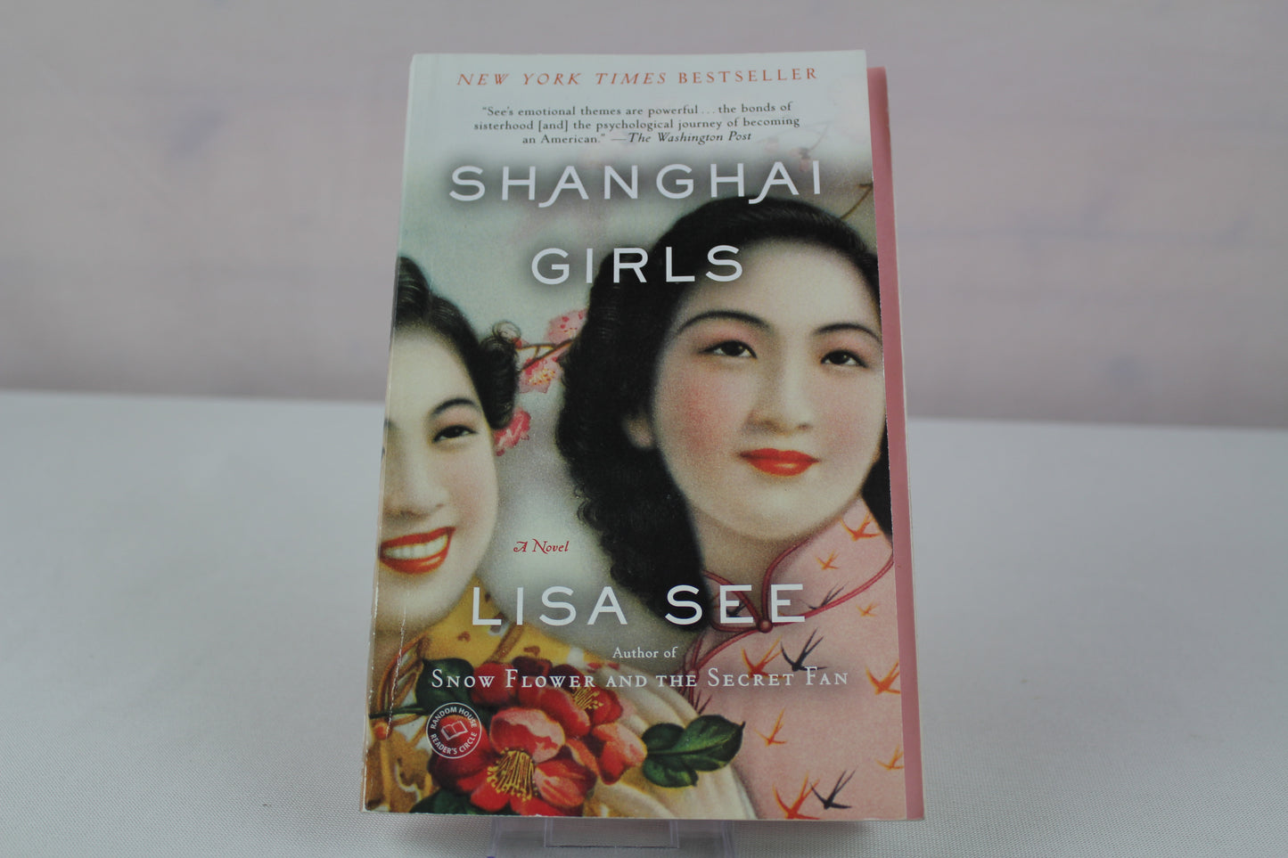 Shanghai Girls: A Novel by Lisa See