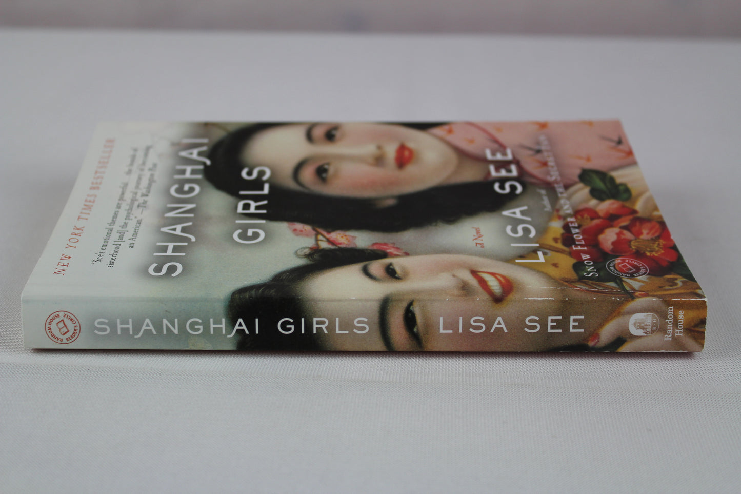 Shanghai Girls: A Novel by Lisa See
