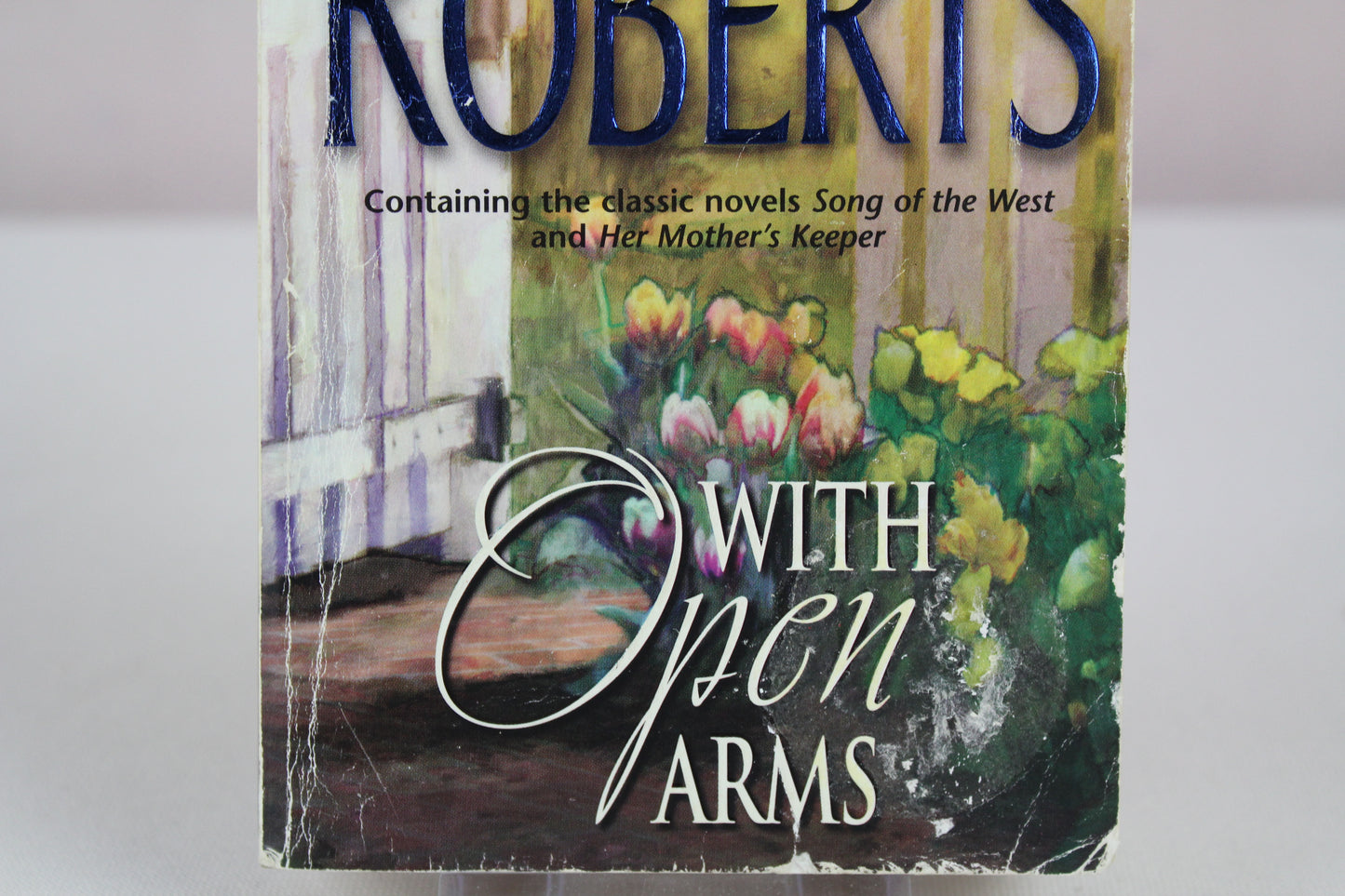 With Open Arms: An Anthology (Silhouette Single Title) by Nora Roberts