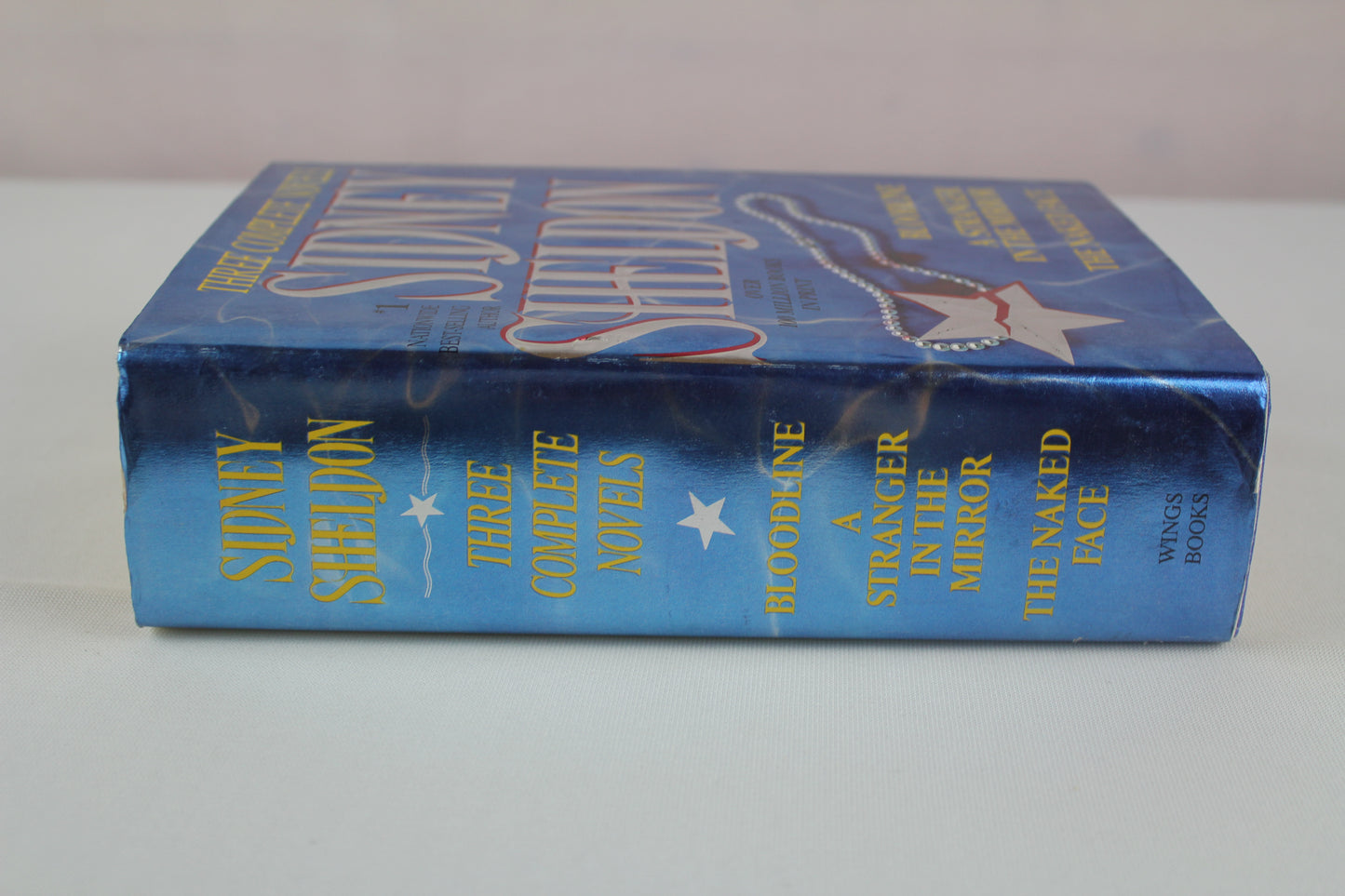 Sidney Sheldon: Three Complete Novels : Bloodline; A Stranger in the Mirror; The Naked Face by Sidney Sheldon