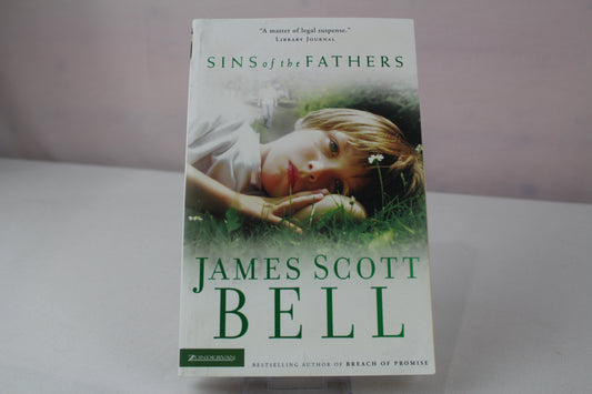 Sins of the Fathers by James Scott Bell