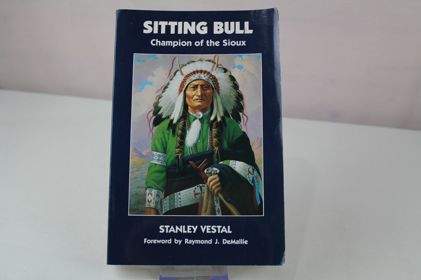 Sitting Bull: Champion of the Sioux (Volume 46) (The Civilization of the American Indian Series) by Stanley Vestal
