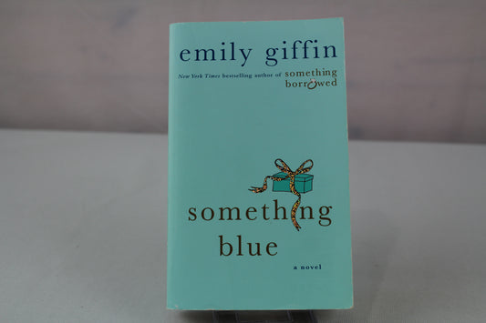 Something Blue by Emily Giffin