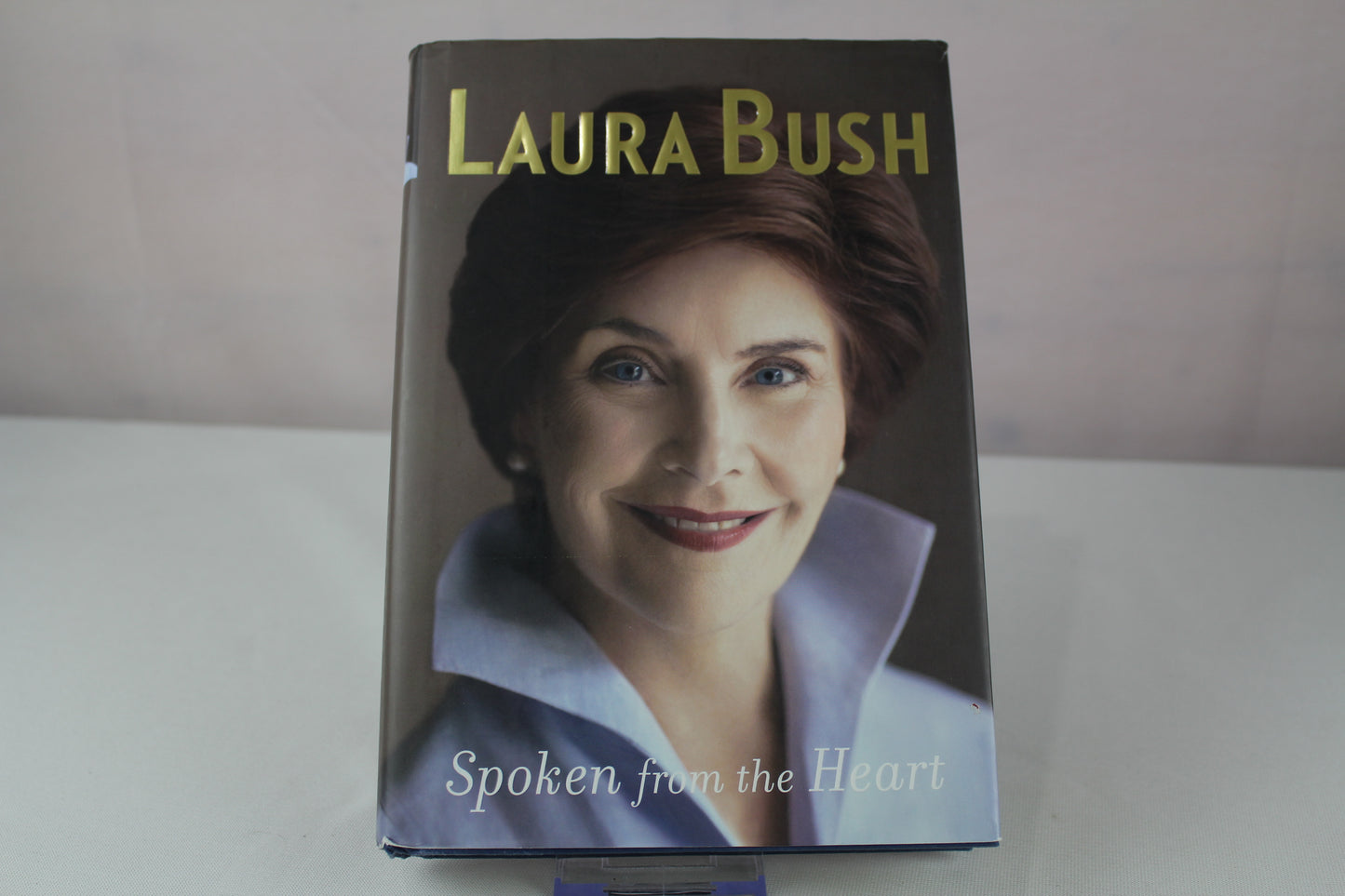 Spoken from the Heart by Laura Bush