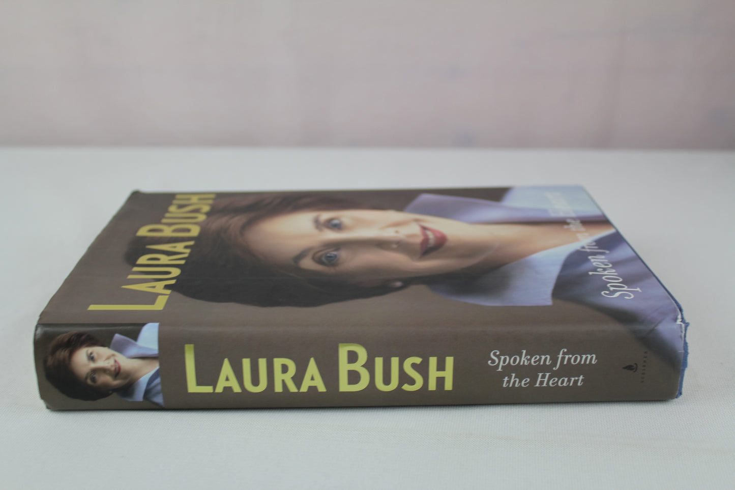 Spoken from the Heart by Laura Bush