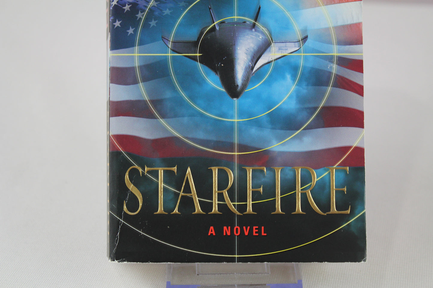 Starfire: A Gripping Technothriller of Space Warfare and Orbital Domination (Brad McLanahan, 2) by Dale Brown
