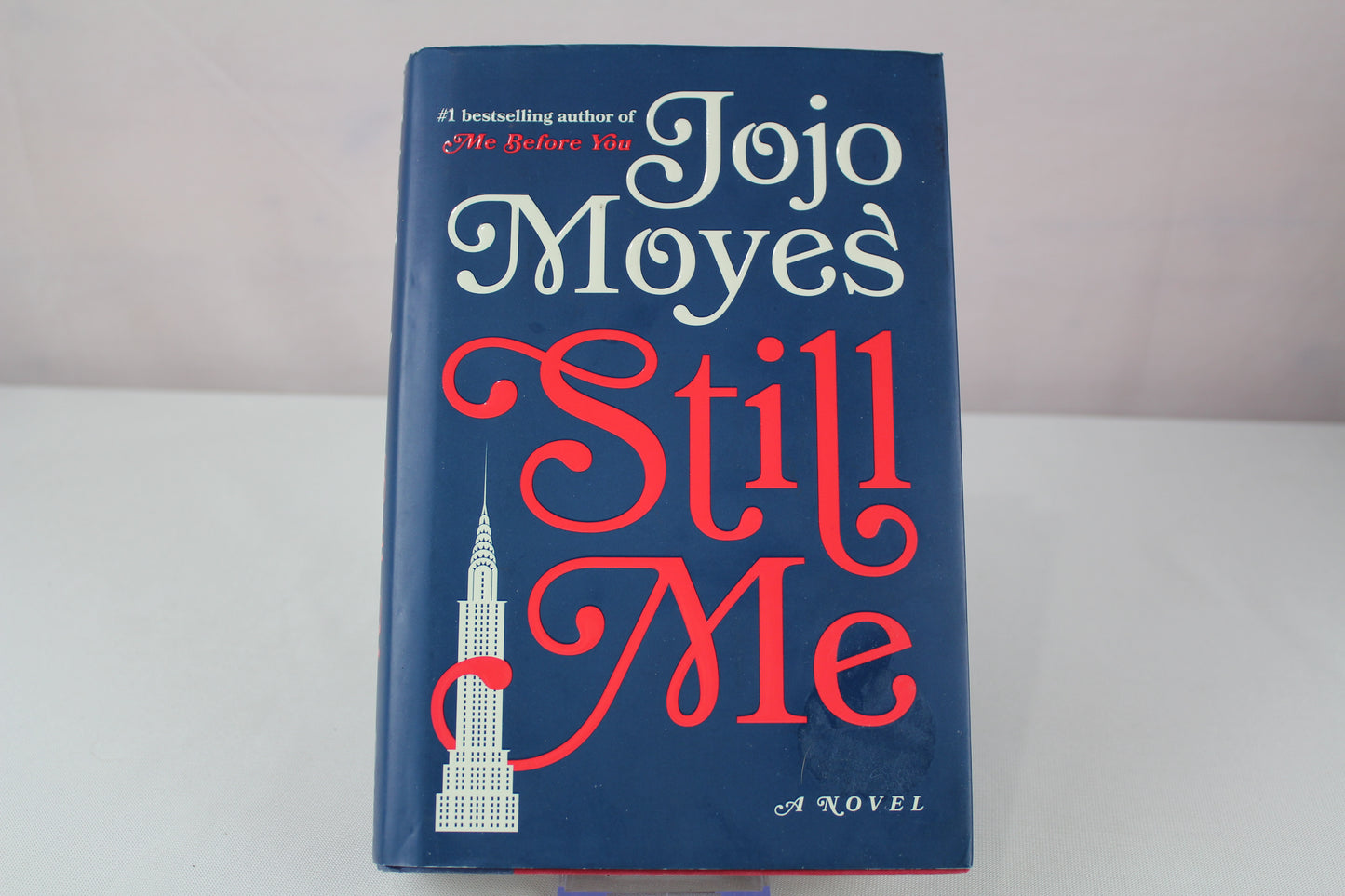 Still Me: A Novel (Me Before You Trilogy) by Jojo Moyes