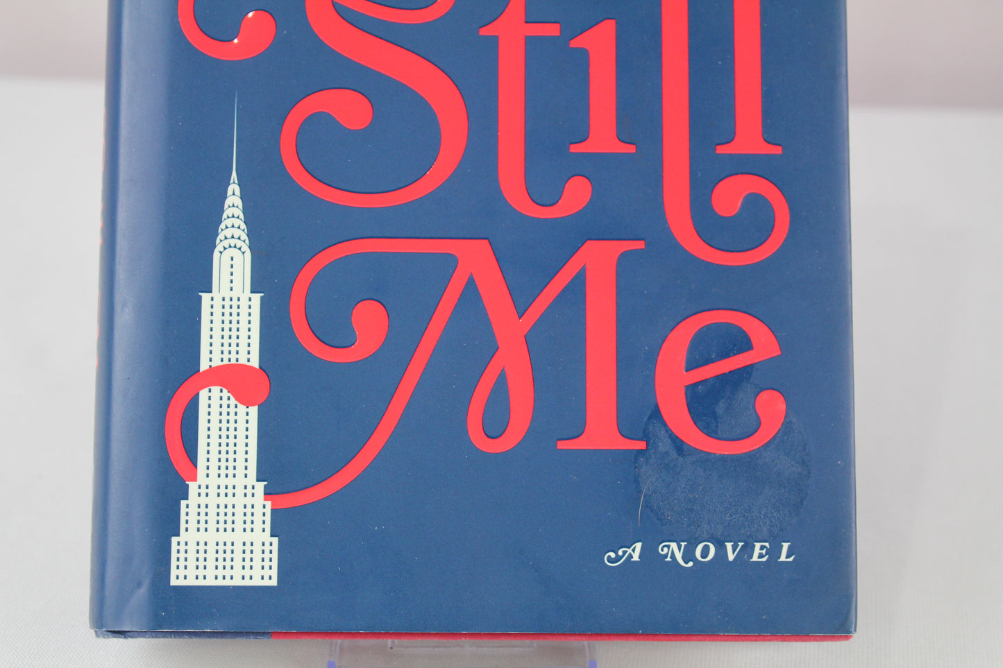 Still Me: A Novel (Me Before You Trilogy) by Jojo Moyes