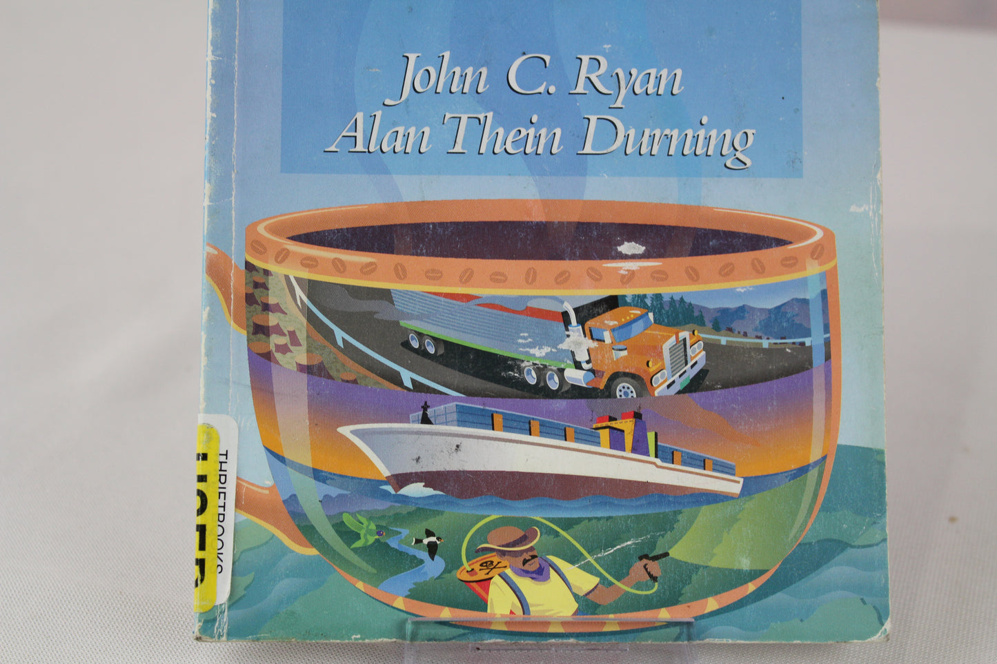 Stuff: The Secret Lives of Everyday Things (New Report) by John C. Ryan, Alan Thein Durning