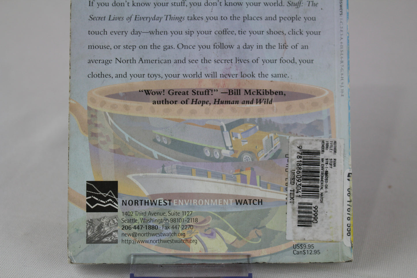 Stuff: The Secret Lives of Everyday Things (New Report) by John C. Ryan, Alan Thein Durning