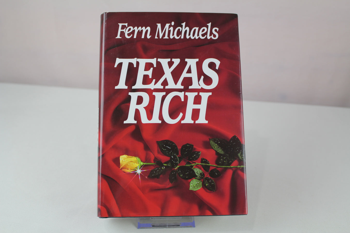 Texas Rich: Book 1 in the Texas series by Fern Michaels