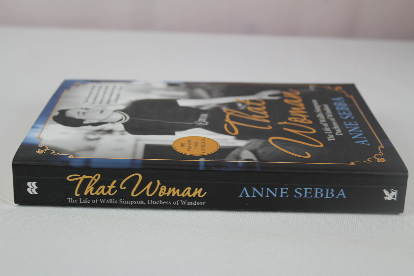 That Woman: The Life of Wallis Simpson, Duchess of Windsor by Anne Sebba