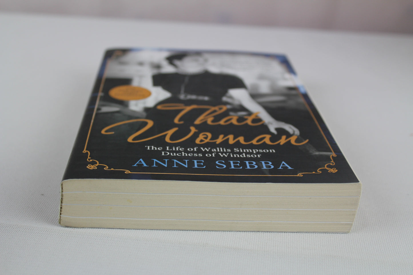 That Woman: The Life of Wallis Simpson, Duchess of Windsor by Anne Sebba
