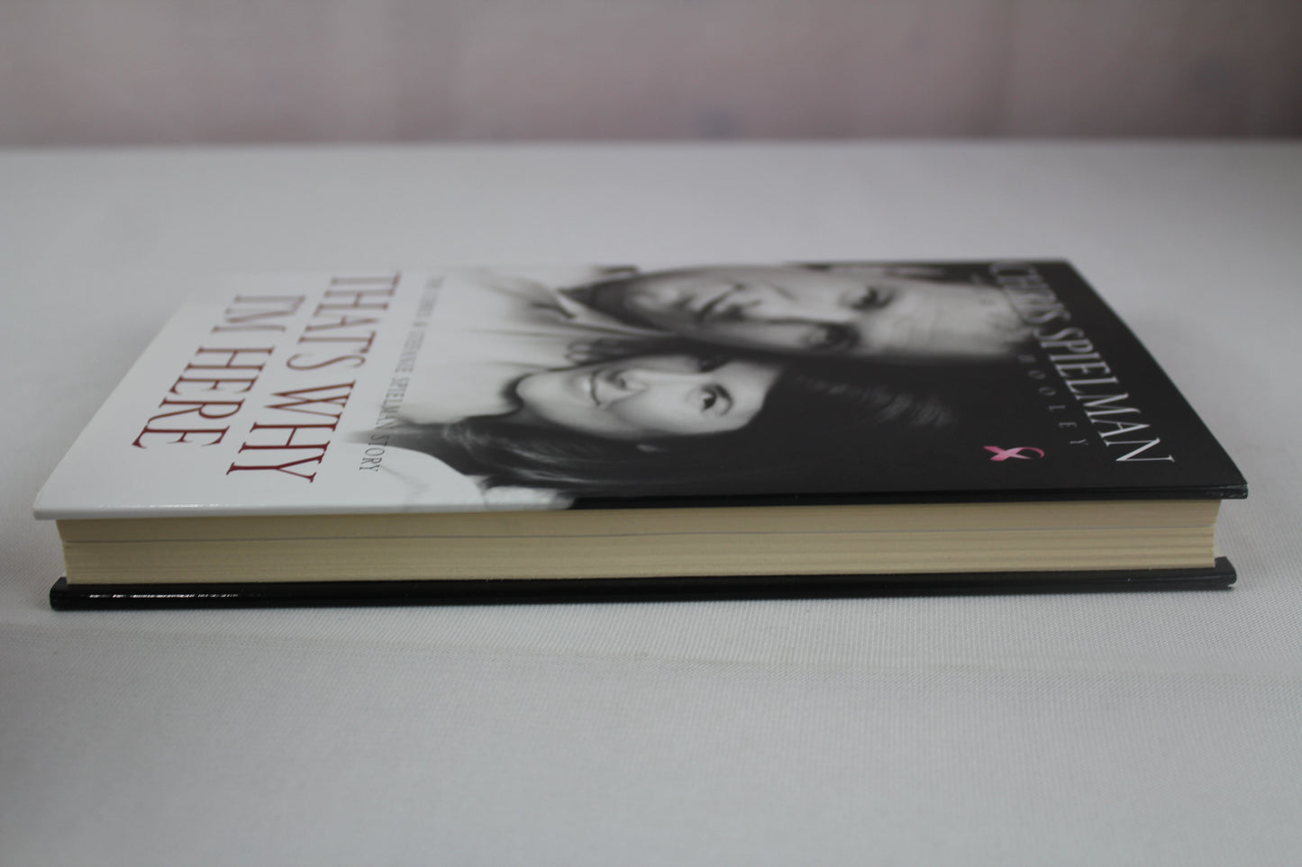 That's Why I'm Here: The Chris and Stefanie Spielman Story by Chris Spielman, Bruce Hooley